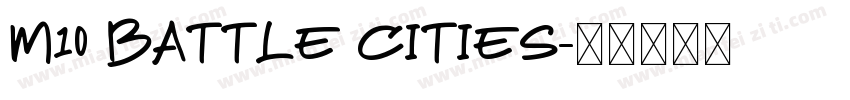 M10 BATTLE CITIES字体转换